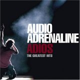 Audio Adrenaline - Adios