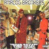 Analog Brothers - Pimp To Eat