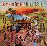 Weather Report - Black Market