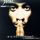 2Pac - R U Still Down (Remember Me) - Disc 2