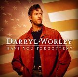Darryl Worley - Darryl Worley