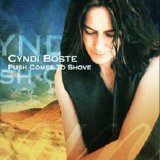 Cyndi Boste - Push Comes To Shove
