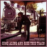 Johnny Cash - Come Along And Ride This Train (Disc 1)