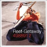 Reef - Getaway