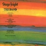 Band, The - Stage Fright