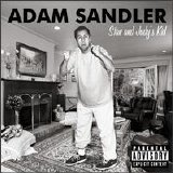 Adam Sandler - Stan And Judy's Kid