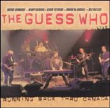 The Guess Who - Running Back Thru Canada Live
