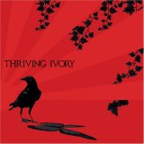 Thriving Ivory - Thriving Ivory