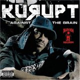 Kurupt - Against The Grain