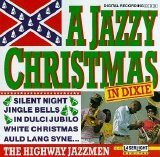The Highway Jazzmen - A Jazzy Christmas In Dixie