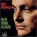 Art Pepper - New York Album