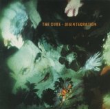 The Cure - Disintegration