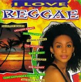 Various Artists - I Love Reggae