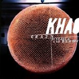 Khao - Crazy Diseased and Barmy