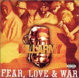 Killarmy - Fear, Love and War