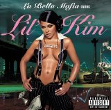 Lil' Kim - La Bella Mafia