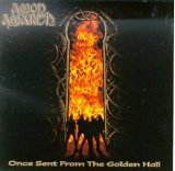 Amon Amarth - Once Sent From The Golden Hall