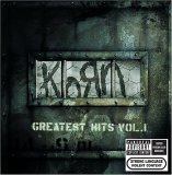 Korn - Greatest Hits, Vol. 1