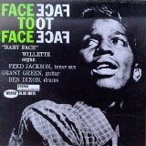 Baby Face Willette - Face To Face