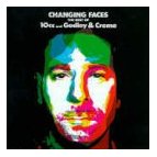 10cc - Changing faces