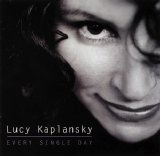 Lucy Kaplansky - Every Single Day