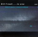 Bill Frisell - In Line