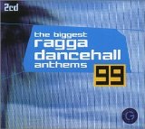 Various Artists - The Biggest Ragga Dancehall Anthems