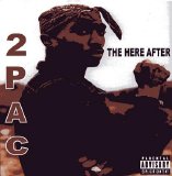 2Pac - The Here After