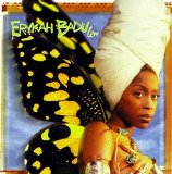 Erykah  Badu - Baduizm Live