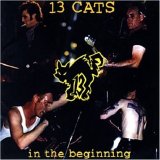 13 Cats - In The Beginning