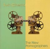The New Pornographers - Twin Cinema EMU