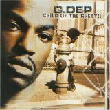 G-Dep - Child Of The Ghetto