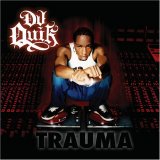 DJ Quik - Trauma