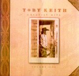 Toby Keith - Greatest Hits, Vol. 1