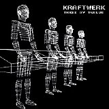 Kraftwerk - Three By Twelve