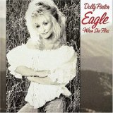 Dolly Parton - Eagle When She Files