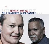 Nils Landgren & Joe Sample - Creole Love Call