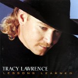 Tracy Lawrence - Lessons Learned
