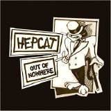 Hepcat - Out Of Nowhere