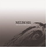 Neurosis - The Eye of Every Storm