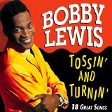 Bobby Lewis - Tossin' And Turnin'