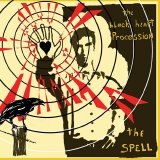 Black Heart Procession - the spell