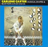 Carlene Carter - Musical Shapes & Blue Nun