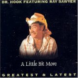 Dr. Hook - A Little Bit More