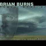 Brian Burns - Heavy Weather