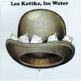 Leo Kottke - Ice Water