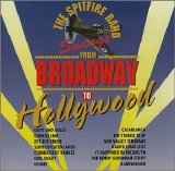 The Spitfire Band - Swings from Broadway to Hollywood