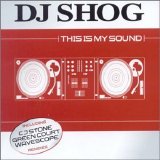 DJ Shog - My Sound