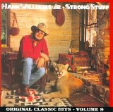 Hank Williams, Jr. - Strong Stuff