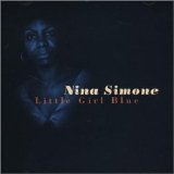 Nina Simone - Little Girl Blue